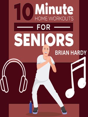 cover image of 10-Minute Home Workouts for Seniors